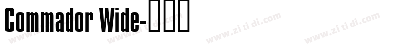 Commador Wide字体转换